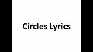 Circles Lyrics