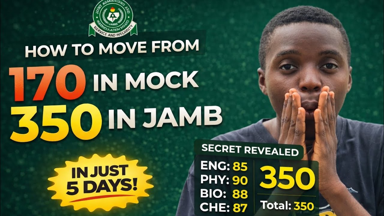Only 3 Days Left: How to Still Score 350+ in 2026 JAMB