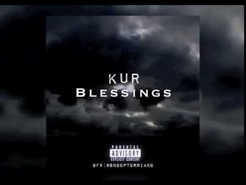 Kur- Blessings Freestyle
