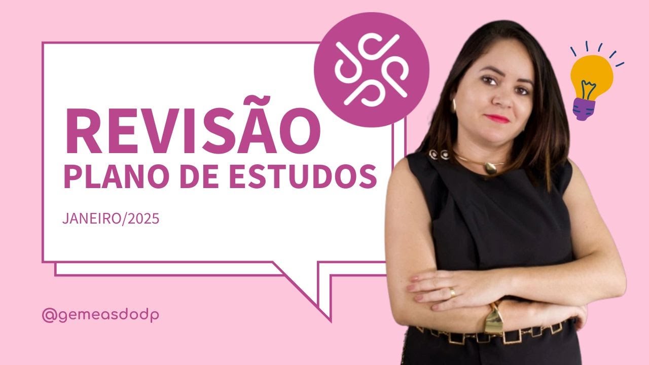 Revisão conteúdo plano de estudos Jan/2025