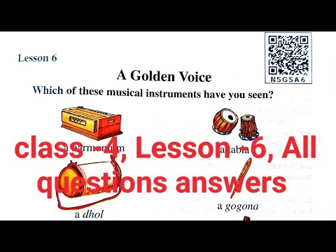 Class -4, Lesson -6 ,A Golden Voice All questions answers//A Golden Voice