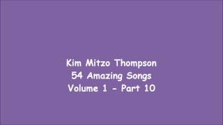 Kim Mitzo Thompson - 54 Amazing Songs Volume One (Part 10) - What is Sound