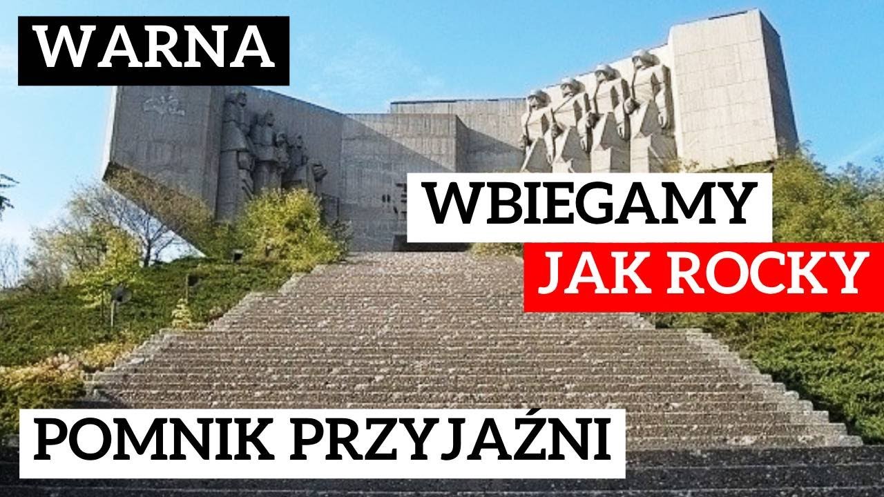 Nieoczywista atrakcja w Warnie - Pomnik przyjaźni ...