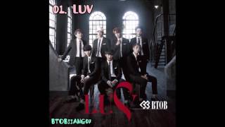 BTOB - LUV [AUDIO] (Japanese Track)