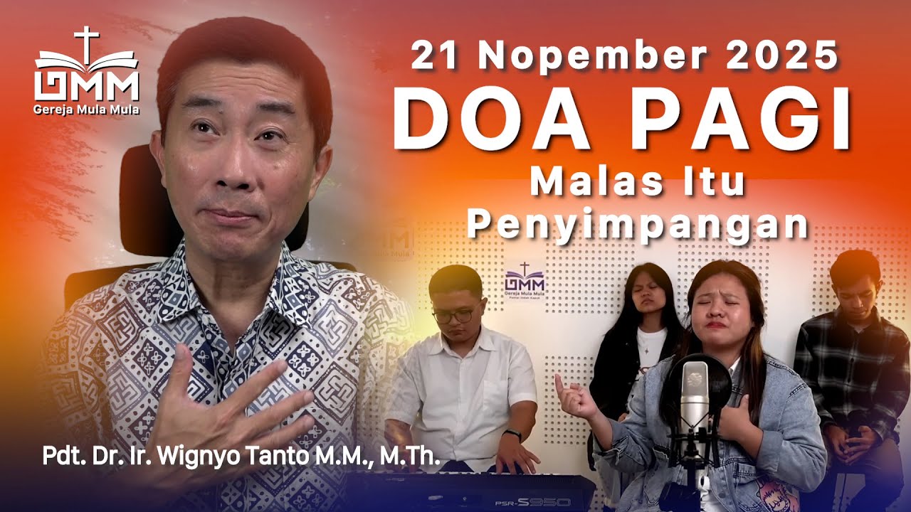 DOA PAGI | Malas itu Penyimpangan – 21 November 2025 | Ps. Wignyo Tanto