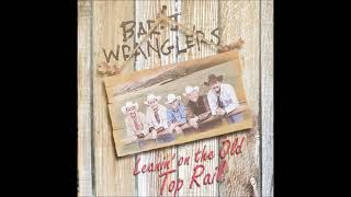 Bar-J Wranglers  - Jim, I Wore A Tie Today (Eddy Arnold cover)