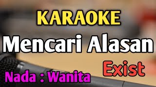 Download lagu MENCARI ALASAN - KARAOKE || NADA WANITA CEWEK || Pop Nostalgia || Exist || Live Keyboard mp3 Download lagu MENCARI ALASAN - KARAOKE || NADA WANITA CEWEK || Pop Nostalgia || Exist || Live Keyboard mp3