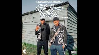 Download lagu KhestoDeepSA & KamtoDaKay - Get Some Wood x2 (Main Mix) mp3 Download lagu KhestoDeepSA & KamtoDaKay - Get Some Wood x2 (Main Mix) mp3