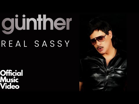 Günther - Real Sassy (Official Music Video)