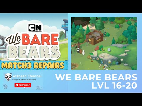 We Bare Bears Match 3 Repairs Level 16-20 (memperbaiki gudang)