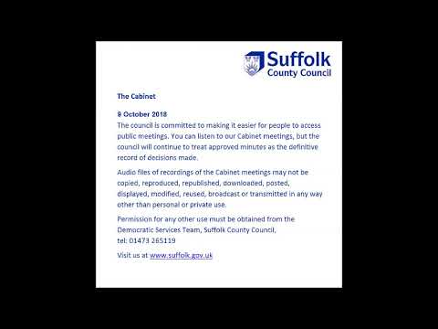 Suffolk County Council audio recording The Cabinet 9 October 2018 - Part B