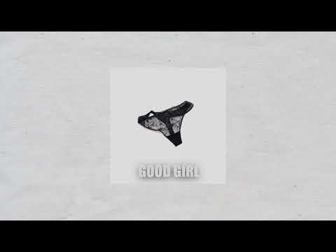 B4SSdrop - Good Girl ( OUT NOW )
