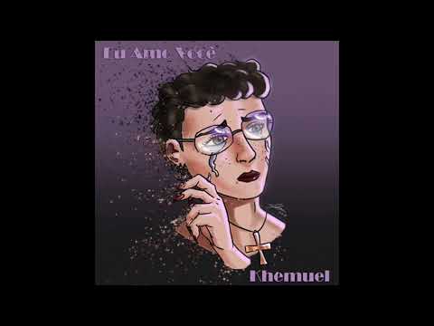 Khemuel - Eu Amo Você [Áudio Oficial]