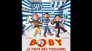 BOBY LE PAPA DES POISSONS - LIVE 2006