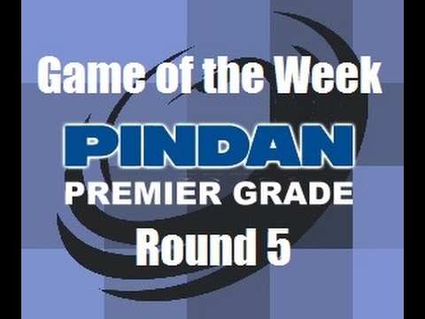 2015 PINDAN Premier Grade Round 5 - Game of the Week