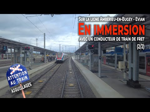 Ambérieu-Evian à bord d'un train de fret (Régiorail)