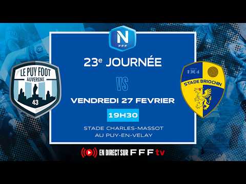 J23 I Le Puy Foot 43 vs Stade Briochin en replay I National FFF 2025-2026
