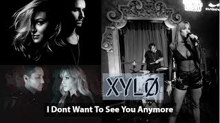 XYLØ -  I Dont Wanna See You Anymore (Lyrics Video)