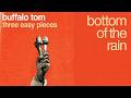 Buffalo Tom - (2007) Bottom of the Rain KARAOKE