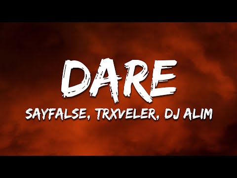 Sayfalse x TRXVELER x DJ ALIM - DARE  (SUPER SLOWED)