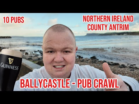 Guinness Pub Crawl around Ballycastle, County Antrim, Northern Ireland 🍻