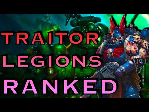 Which Is The BEST Traitor Legion?