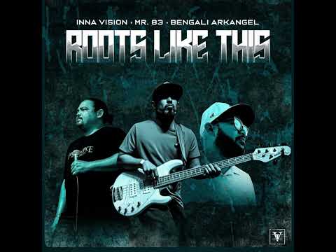 Roots Like This (Dubplate) Inna Vision, Mr  83 & Bengali Arkangel (Reggae Lives)