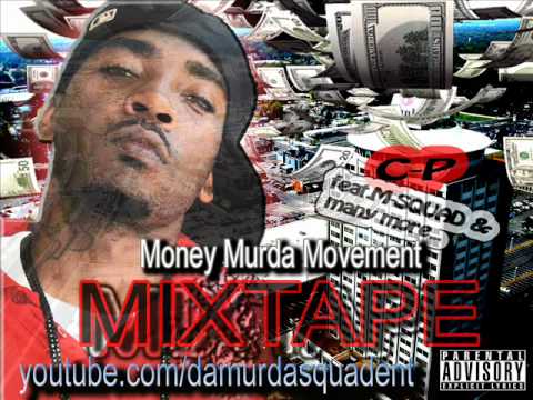CP feat. Tray Baby / J. Ward / Yungsta / Li' Grove /   "Murda Squad Anthem"  M-Squad Ent.