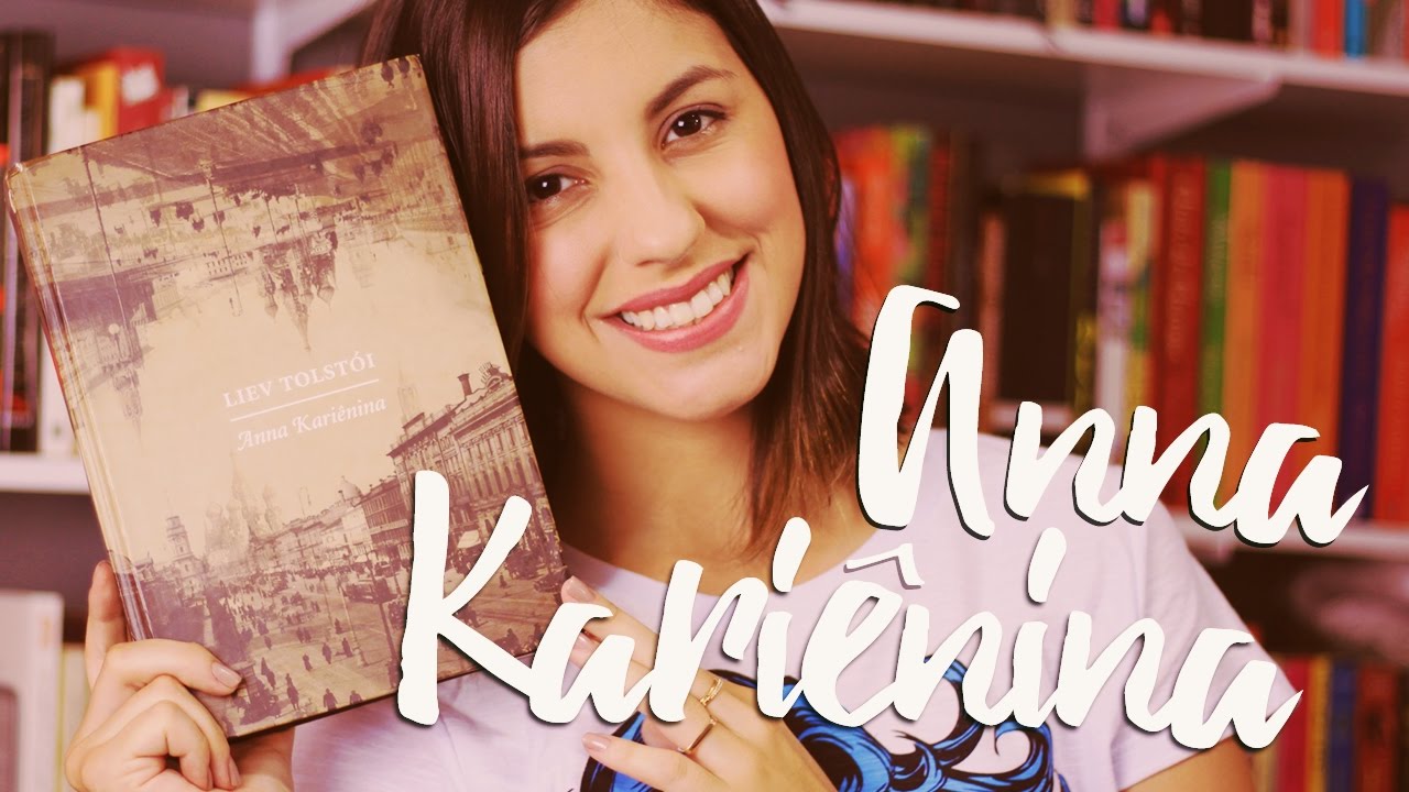 Anna Kariênina, de Liev Tolstói
