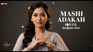 Download lagu MASIH ADAKAH-MUCHSIN ALATAS COVER kiandra musik. mp3 Download lagu MASIH ADAKAH-MUCHSIN ALATAS COVER kiandra musik. mp3