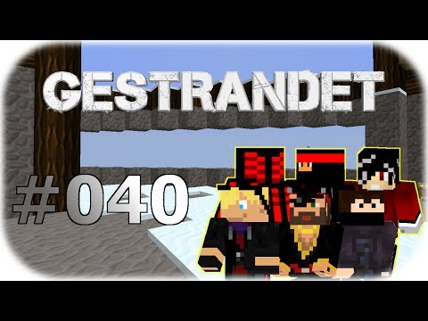 MINECRAFT GESTRANDET #040 - ( Sch und ch, ist doch das selbe ) [Deutsch] -HD-
