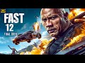 FAST 12 FINAL DRIVE New Action Movie 2025 Full Action Movie 4K Full HD