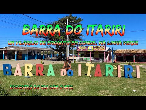 Barra do Itariri - A village that will enchant you in Conde - Green Line, North Coast of Bahia