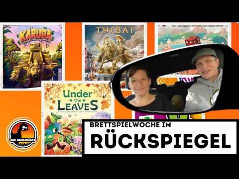 Unsere Brettspielwoche im Rückspiegel #21 Thebai - Karuba - Clear 4 - Under The Leaves uvm.