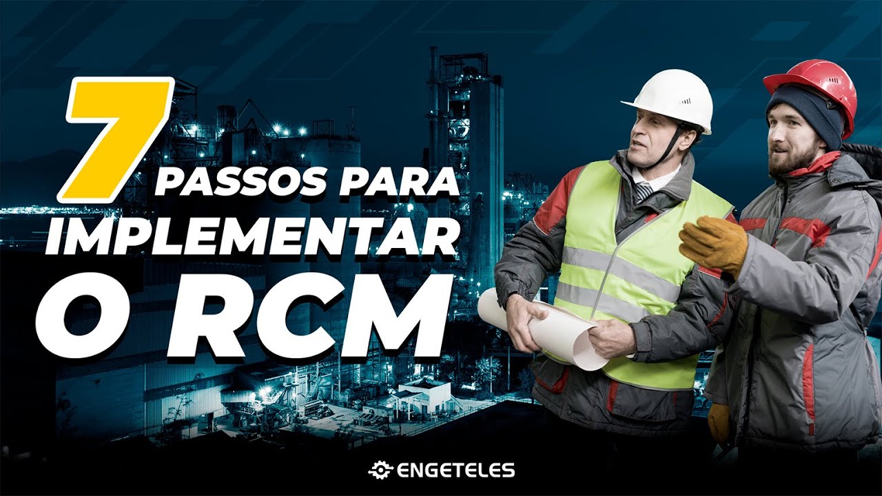 Como implantar o RCM em 7 passos