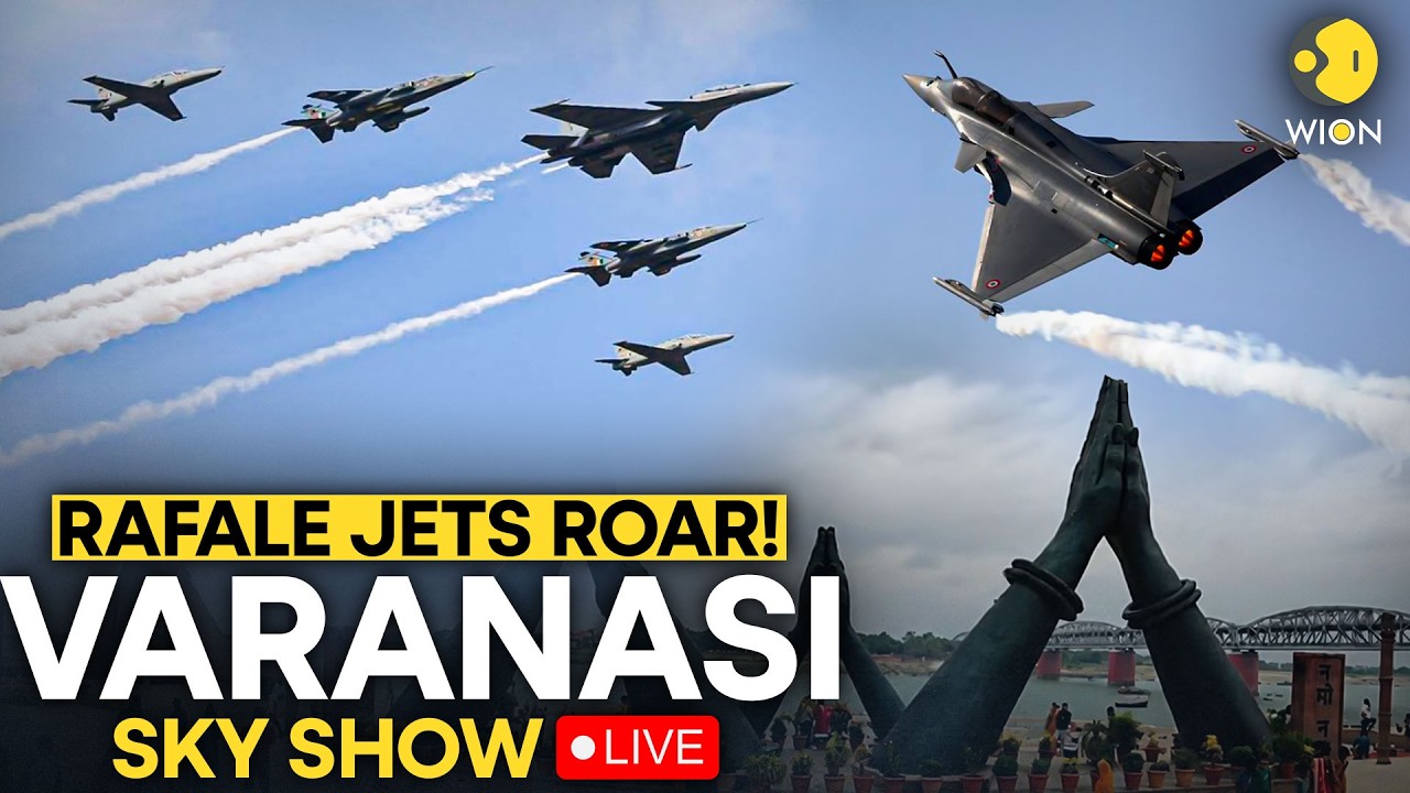 LIVE: Rafale Fighter Jets Roar Over Varanasi in Spectacular IAF Air Show | Namo Ghat | WION