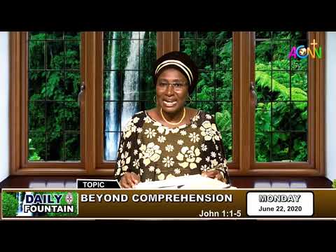DAILY FOUNTAIN DEVOTIONAL OF JUNE 22, 2020 - MRS DEBORAH FUNMI GANA