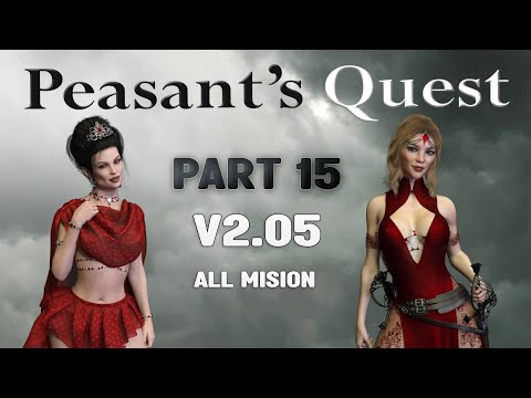Peasant’s Quest | Part 15 Version 2.05