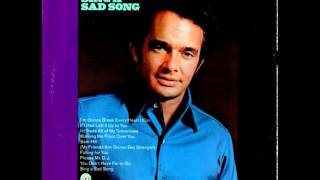 Merle Haggard ~ Sing a Sad Song