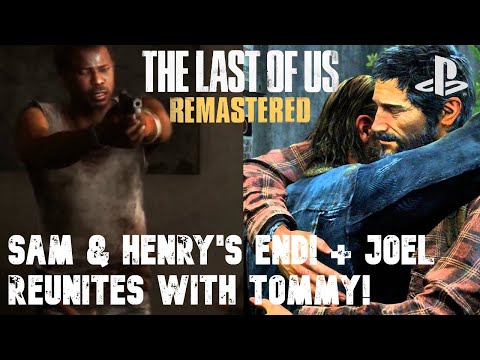 THE LAST OF US Gameplay Walkthrough | SAM & HENRY'S DEATH, REUNITING w/ TOMMY!