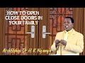 How To Open Closed Doors In Your Family || Archbishop Harrison Ng'ang'a 2022