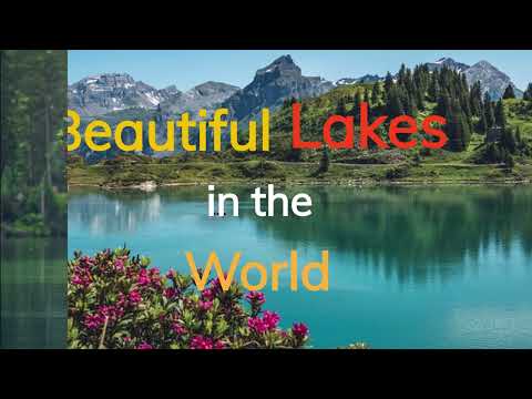 Top 10 Most Beautiful Lakes Around the World 🌍🏞️✨