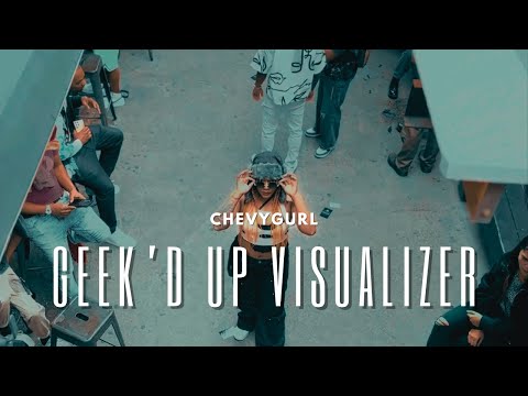 Geek'd Up (Official Visualizer)