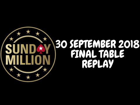 $215 Sunday Million 30 September 2018: Final Table Replay