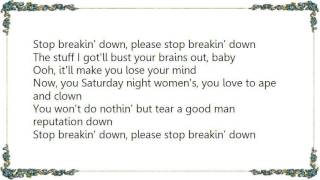 Jeff Healey - Stop Breakin' Down Lyrics