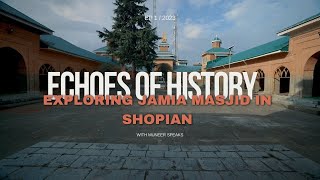 Echoes of History: Exploring Jamia Masjid in Shopian with @MuneerSpeaks