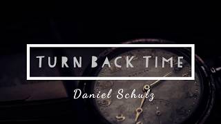 [Lyrics &amp; Thai sub] Turn Back Time - Daniel Schulz