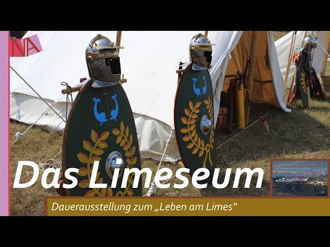 Das LIMESEUM - Leben wie die Römer am Limes