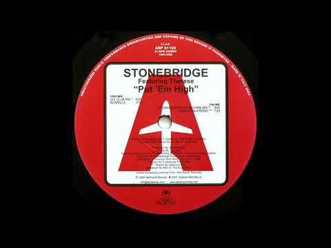 StoneBridge – Put 'Em High feat. Therese