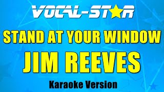 Jim Reeves - Stand At Your Window (Karaoke Version) with Lyrics HD Vocal-Star Karaoke